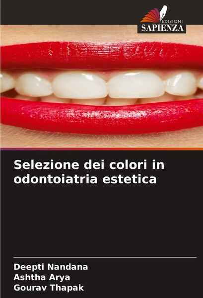 Deepti Nandana (U. A.) | Selezione Dei Colori In Odontoiatria Estetica | Buch-image