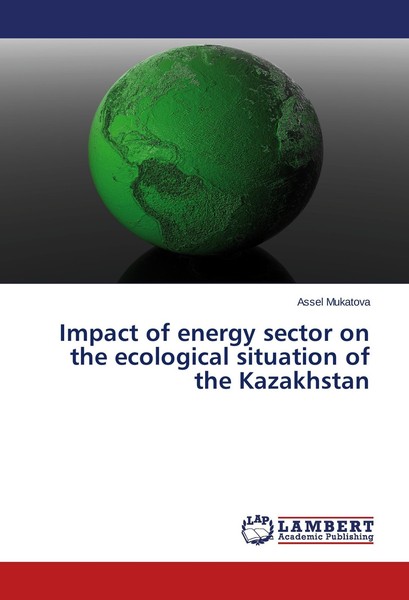 Impact Of Energy Sector On The Ecological Situation Of The Kazakhstan Assel Muka-image