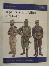 Men-At-Arms Ser.: Japan's Asian Allies 1941-45 by Philip Jowett (2020, Trade...