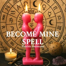 BECOME MINE! Powerful Black Magic, Love Spell, Return To Me Back Spell, Reunite