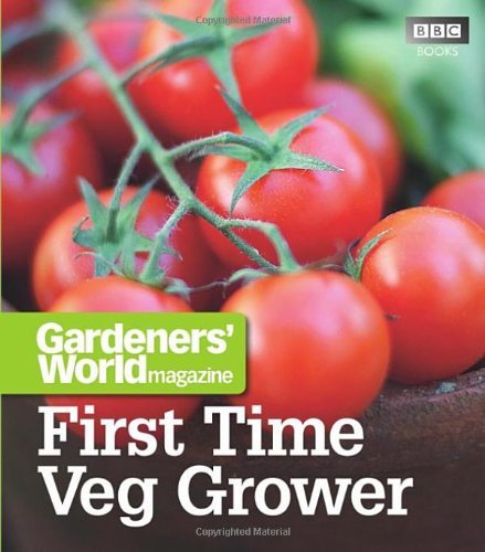 Gardeners' World: First Time Veg Grower By Martyn Cox