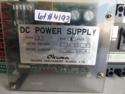Okuma DC Power Supply DCPS-2 For-4-AXES AC-200V DC-60A Lot # 4193