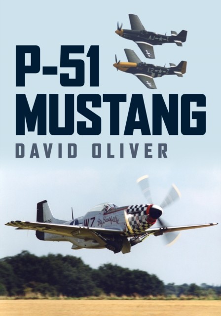 P-51 Mustang by David Oliver (Paperback Book)