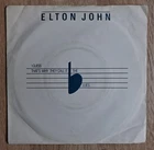 ELTON JOHN -I GUESS THATS WHY THEY CALL IT THE BLUES-7" SINGLE VINYL RECORD-1983