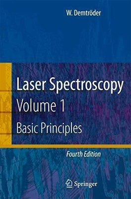 Laser Spectroscopy: Vol. 1: Basic Principles Buch Springer