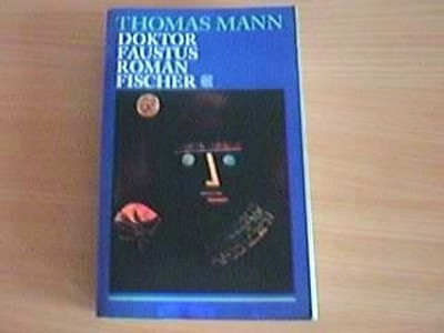 Doktor Faustus : Das Leben des Deutschen Tonsetzers Adrian Leverk