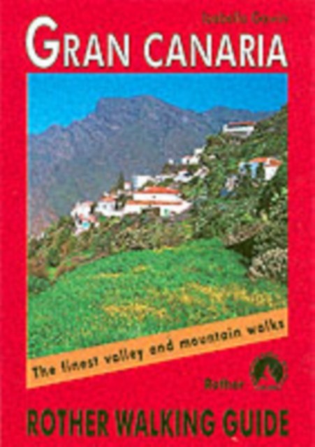 Gran Canaria walking guide 72 walks: 2022 by Izabella Gawin PAPERBACK