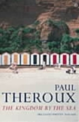 Kingdom by the Sea by Paul Theroux (Paperback Book)