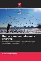 Bernard Hoffert | Rumo A Um Mundo Mais Criativo | Taschenbuch | Portugiesisch