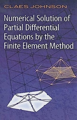 Numerical Solution of Partial Differ..., Johnson, Claes