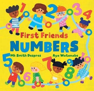 First Friends: Numbers, Smith Despres, Mk,