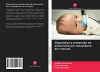 Svetlana Kokoreva (U. A.) | DiagnóStico E PrevençãO Da Pneumonia Por...