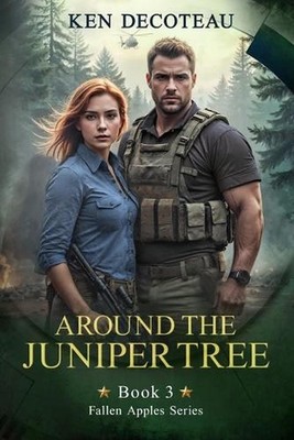 Around the Juniper Tree by Ken Decoteau Paperback Book
