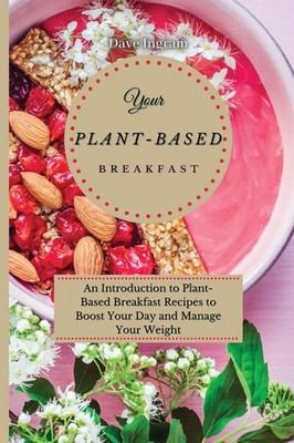 Dave Ingram | Your Plant-Based Diet Breakfast | Taschenbuch | Englisch (2021)