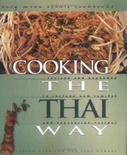 Cooking the Thai Way Easy Menu Ethnic Cookbooks