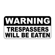 Warning Trespassers Will Be Eaten Retro Vintage Style Metal Sign - 8 In X 12 In