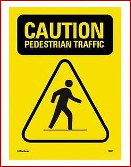 Caution Pedestrian Traffic Safety Sign Warehouse eBay