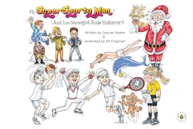 Mr Super Sporty Man by Damian Baxter (Paperback Book)