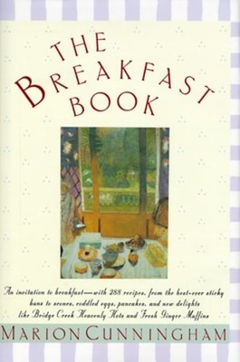 The Breakfast Book: A Cookbook by Marion Cunningham: New