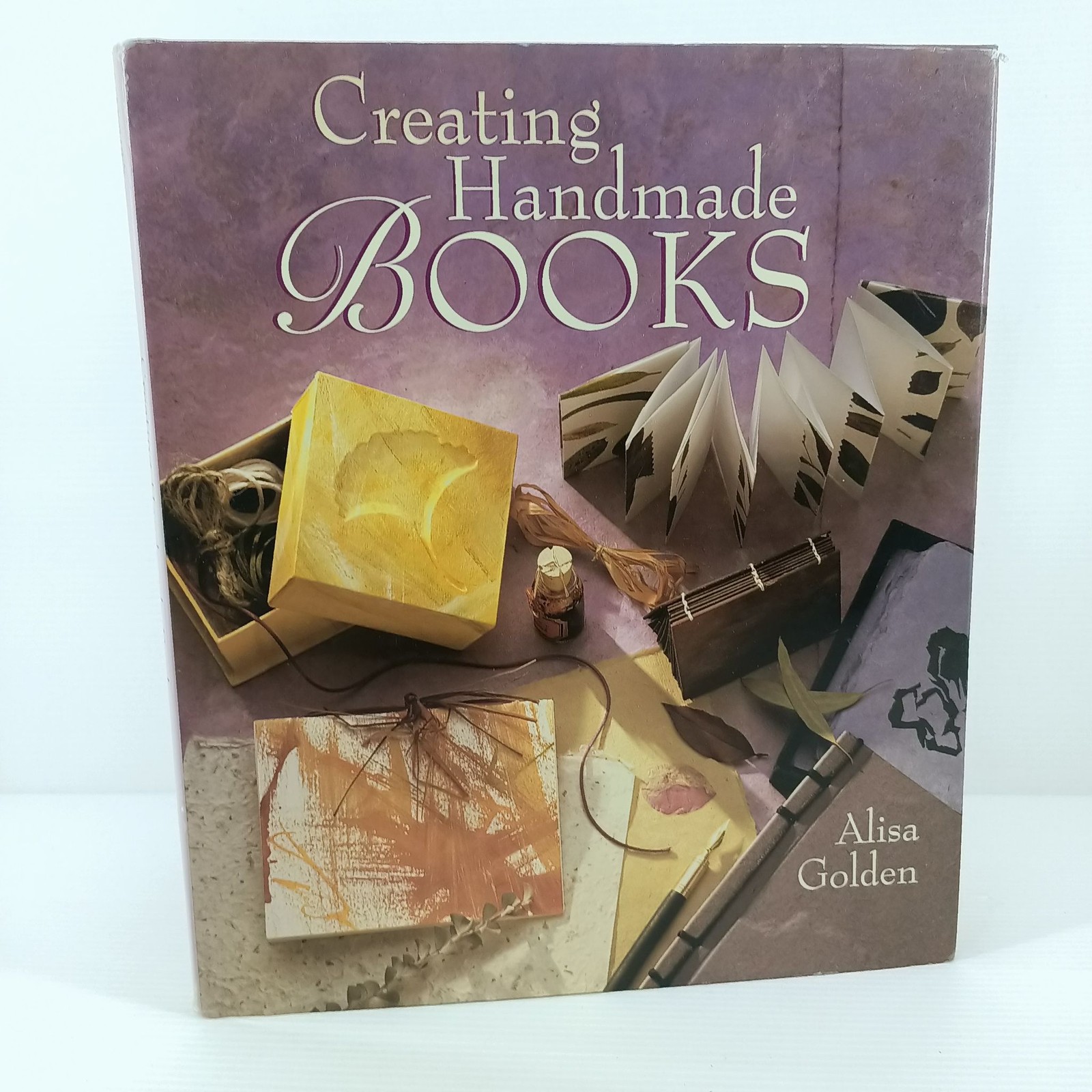 Creating Handmade Books Alisa Golden Hardback Bookbinding Craft Guide Book