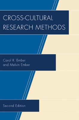 Cross-Cultural Research Methods,Ember, Carol R. Carol R. Ember,