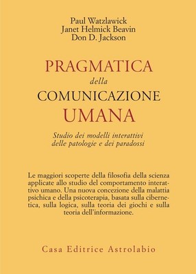 D. D. Jackson J Pragmatica della comunicazione umana. Studio d (Various Formats)