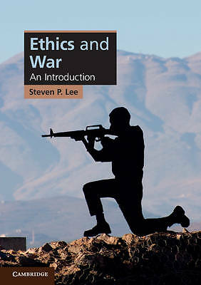 Ethics and War An Introduction Lee Paperback Cambridge University Press