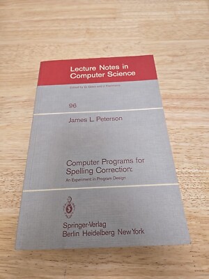 Lecture Notes in Computer Science Ser.: Computer Programs for Spelling...