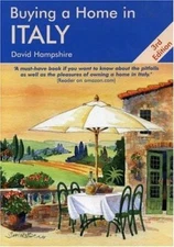 Buying a Home in Italy: A Survival Handbook by David Hampshire