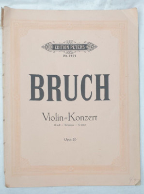 Bruch - Violin=Konzert G Minor Opus 26 Edition Peters