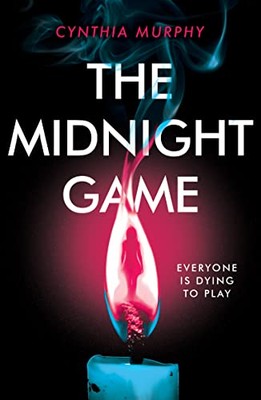 The Midnight Game (from the TikTok ''CEO of plot twists''!) - Murphy, Cynthia