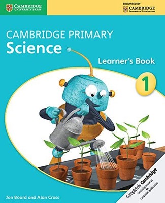 Cambridge Primary Science Stage 1 Learner's Book (Cambridge Inte