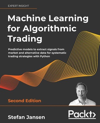 Machine Learning for Algorithmic Trading | Stefan Jansen | Taschenbuch | 2020