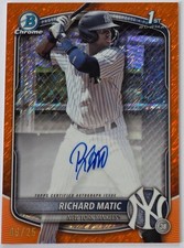 RICHARD MATIC 2025 Bowman Orange Shimmer AUTO 1st Bowman #09/25 #CPA-RM Yankees