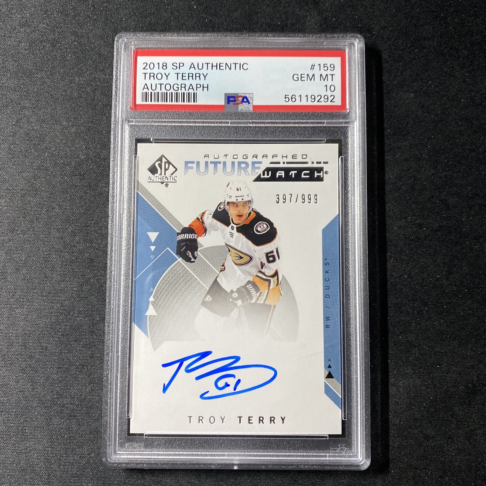 2018-19 SP Authentic TROY TERRY Future Watch Auto Rookie RC /999 PSA 10 Ducks