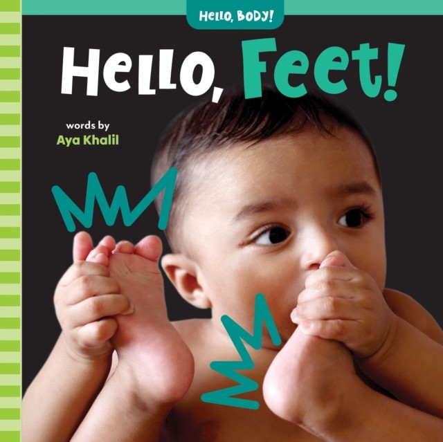 Hello, Feet! by Aya Khalil (Board book)