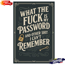 What the Fuck Is My Password? and Other Shit ...