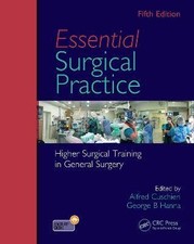 Essential Surgical Practice, Cuschieri, Alfre...