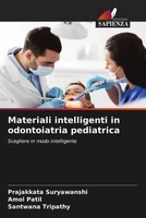 Prajakkata Suryawanshi (U. A.) | Materiali Intelligenti In Odontoiatria...