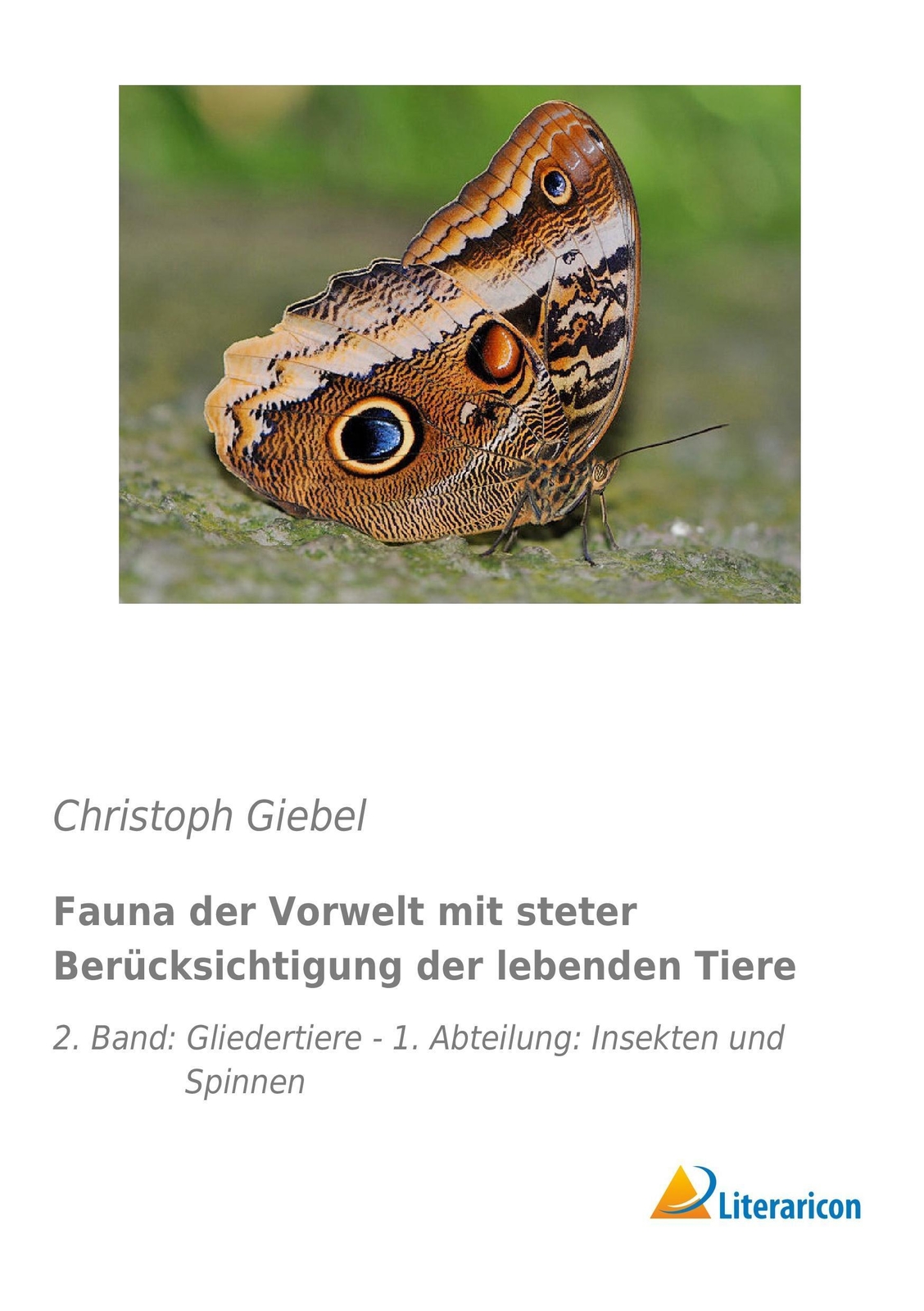 Christoph Giebel | Fauna Der Vorwelt Mit Steter Berücksichtigung Der