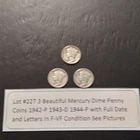 Lot #227 3 Beautiful US Mercury Dimes 1942-P 1943-D 1944-P Fine See Pictures