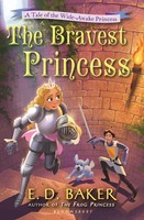 E. D. Baker | The Bravest Princess | Taschenbuch | Englisch (2014)