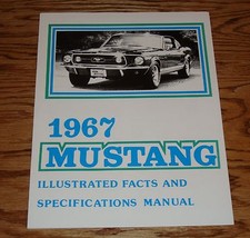 1967 Ford Mustang Illustrated Facts Specifications Manual Brochure 67 Fastback 1967 Ford Mustang Illustrated Facts Specifications Manual Brochure 67 Fastback