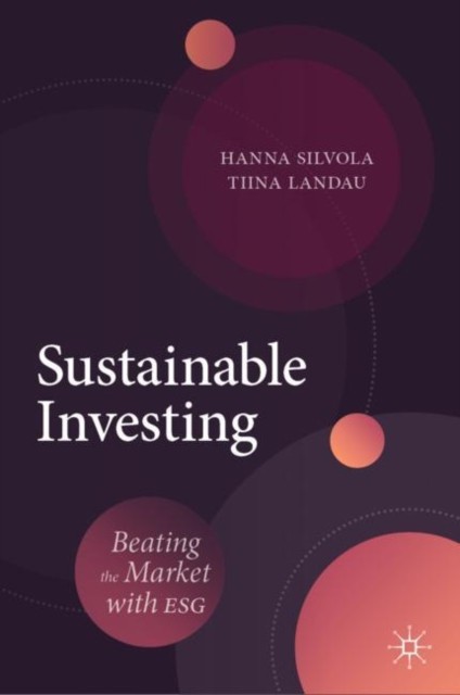 Sustainable Investing: Beating the M..., Silvola, Hanna - Image 3