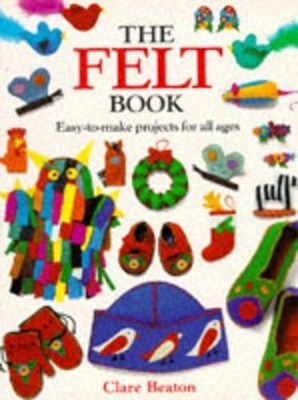 FELT BOOK by Beaton, Clare 1855852152 FREE Shipping