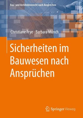 Sicherheiten im Bauwesen nach Ansprüchen Christiane Frye (u. a.) Taschenbuch