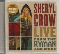 Sheryl Crow - Live From The Ryman And More (2-CD) - Charts/Contemporary Country
