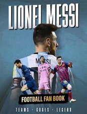 Lionel Messi - Fan Book, Iain Spragg, Hardback