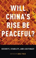 Will China's Rise Be Peaceful? | Toje | Buch | Gebunden | Englisch | 2018