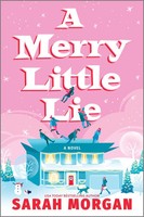 A Merry Little Lie | A Heartwarming Christmas Holiday Romance | Sarah Morgan